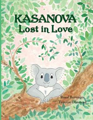 Kasanova - Lost in Love de Royal Baysinger