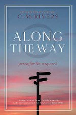 Along the Way de C M. Rivers