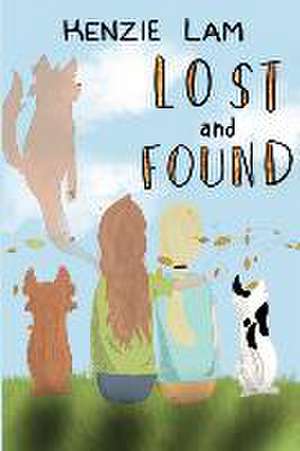 Lost and Found de Kenzie Lam