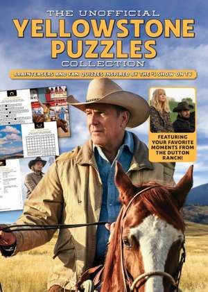 The Unofficial Yellowstone Puzzles Collection de Jeff Ashworth