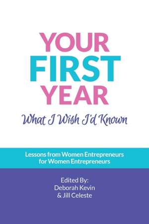 Your First Year de Deborah Kevin