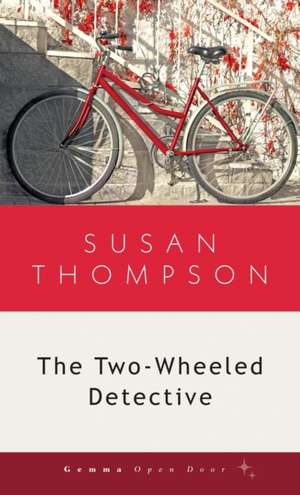 The Two-Wheeled Detective de Susan Thompson