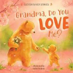 Grandma, Do You Love Me? de Clever Publishing