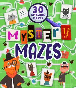 Mystery Mazes de Clever Publishing