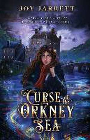 Curse of the Orkney Sea de Joy Jarrett