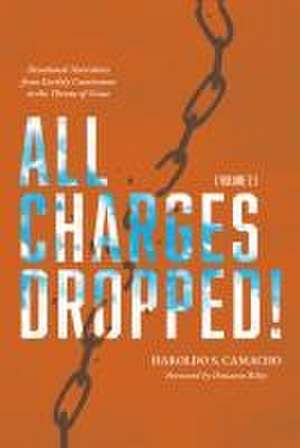 All Charges Dropped! de Haroldo S Camacho