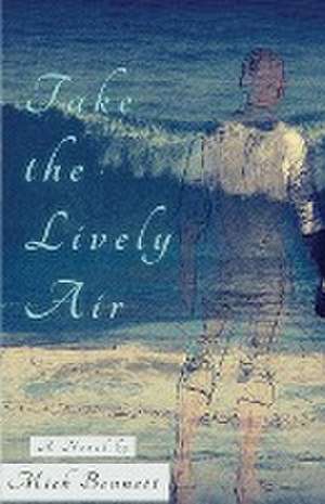 Take the Lively Air de Mick Bennett