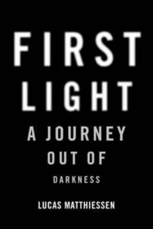 First Light de Lucas Matthiessen