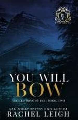You Will Bow de Rachel Leigh