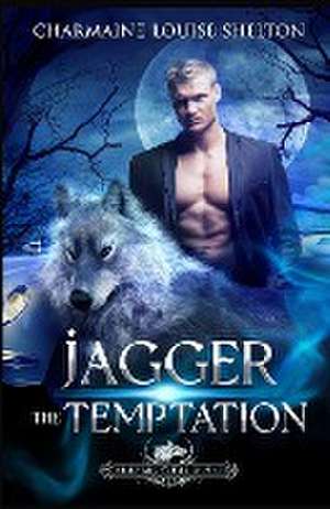 Jagger The Temptation de Charmaine Louise Shelton