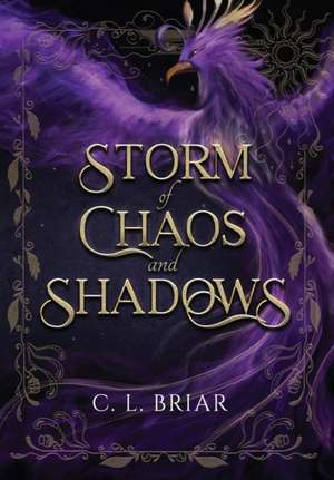 Storm of Chaos and Shadows de Cl Briar