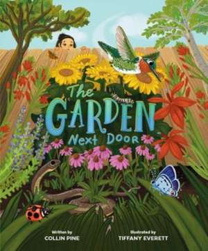 The Garden Next Door de Collin Pine