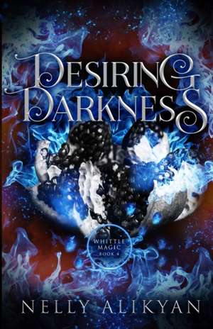 Desiring Darkness de Nelly Alikyan