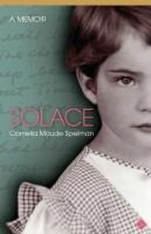 Solace de Cornelia M Spleman