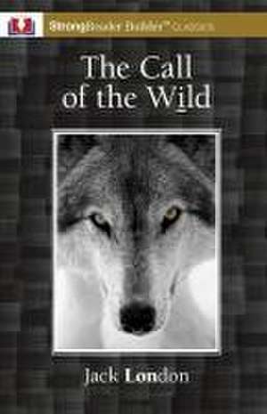 The Call of the Wild (Annotated) de Jack London