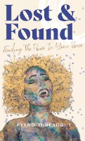 Lost & Found de Pyeng Threadgill