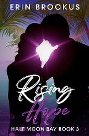 Rising Hope de Erin Brockus