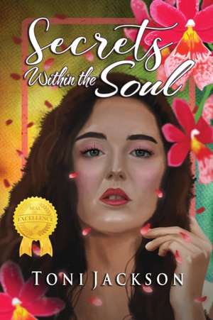 Secrets Within the Soul de Toni Jackson
