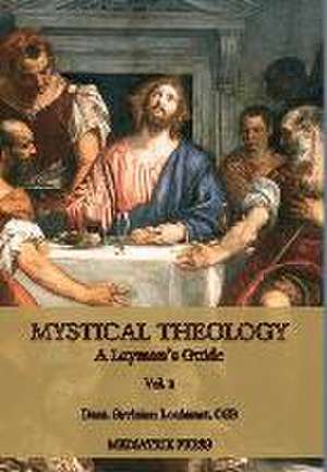 Mystical Theology de Dom Savinien Louismet