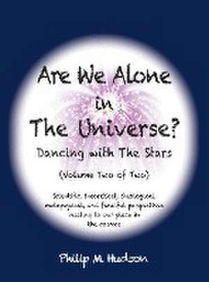 Are We Alone in The Universe? de Philip M Hudson