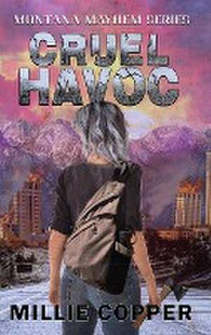 Cruel Havoc de Millie Copper