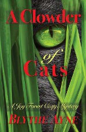 A Clowder of Cats de Ayne