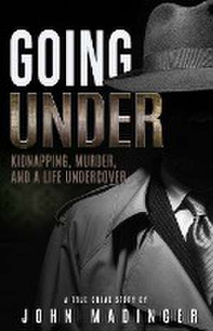 Going Under de John Madinger