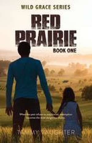 Red Prairie de Tammy Vaughter
