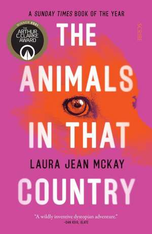 The Animals in That Country de Laura Jean McKay