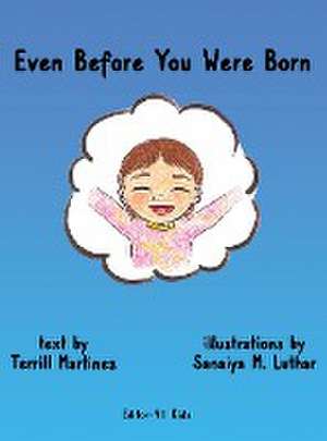 Even Before You Were Born de Terrill Martinez