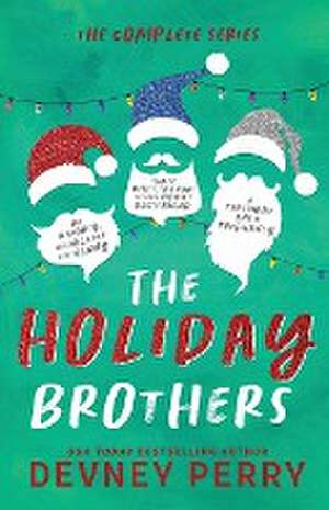 The Holiday Brothers Complete Series de Devney Perry