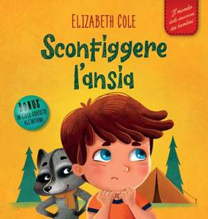 Sconfiggere l'ansia de Elizabeth Cole