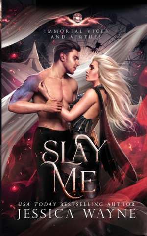 Slay Me de Jessica Wayne