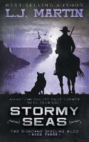 Stormy Seas de L. J. Martin