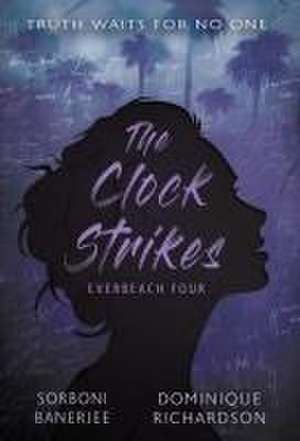 The Clock Strikes de Sorboni Banerjee