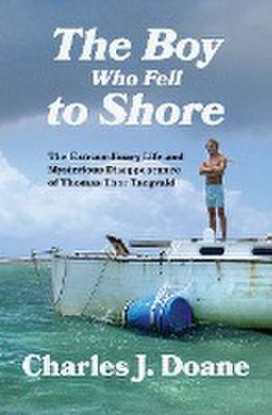 The Boy Who Fell to Shore de Charles J. Doane