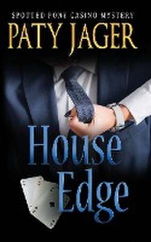 House Edge de Paty Jager