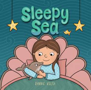 Sleepy Sea de Bonnie Kelso