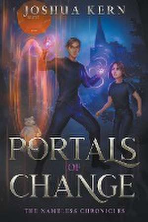 Portals of Change de Joshua Kern