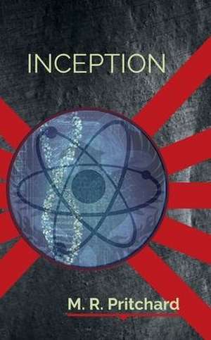 Inception (The Phoenix Project Book Four) de M. R. Pritchard