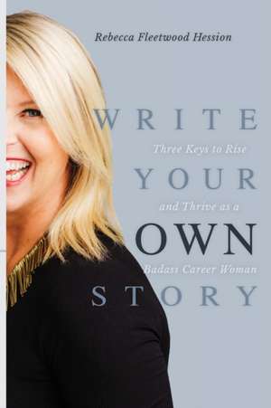 Write Your OWN Story de Rebecca Fleetwood Hession