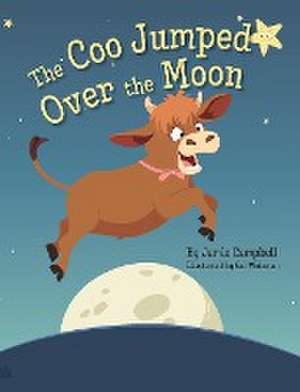 The Coo Jumped Over the Moon de Jamie Campbell