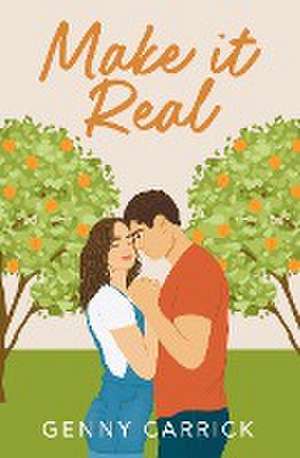 Make it Real de Genny Carrick
