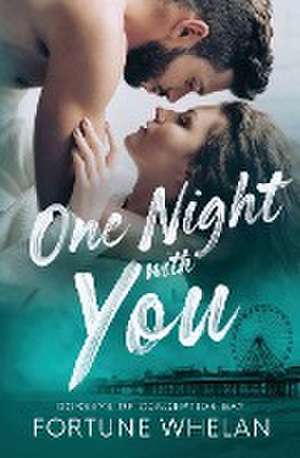 One Night With You de Fortune Whelan