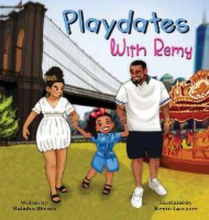 Playdates with Remy de Salisha Shears