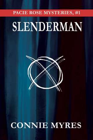 Slenderman de Connie Myres