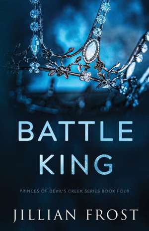 Battle King de Jillian Frost