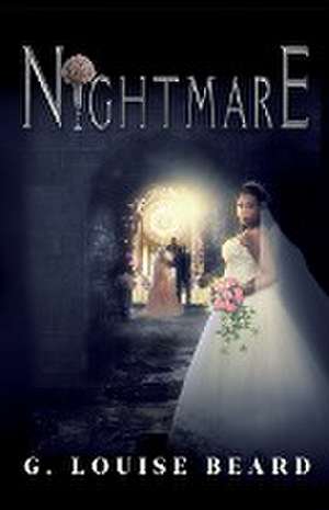 Nightmare de G. Louise Beard