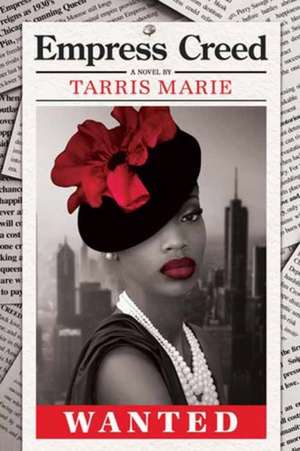 Empress Creed de Tarris Marie