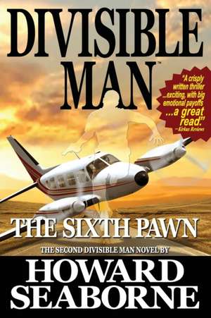 DIVISIBLE MAN - THE SIXTH PAWN de Howard Seaborne